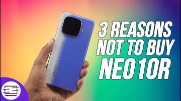 3 Reasons NOT to Buy iQOO Neo 10R