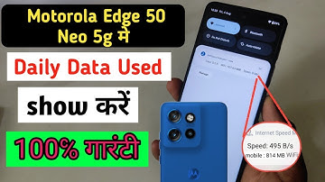 how to show daily data usage in motorola edge 50 neo,motorola edge 50 neo data usage setting