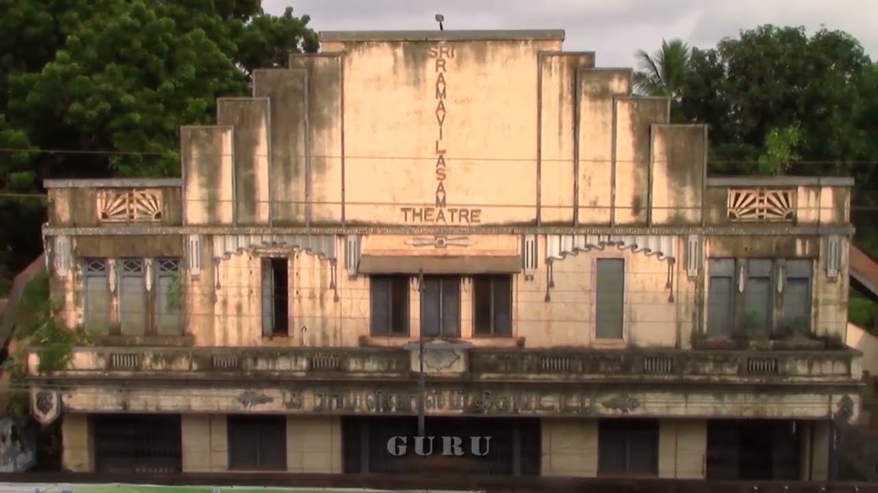 Sri Ramavilasam Theatre | Karaikudi | The Oldest Theatre in Tamilnadu | guru pictures