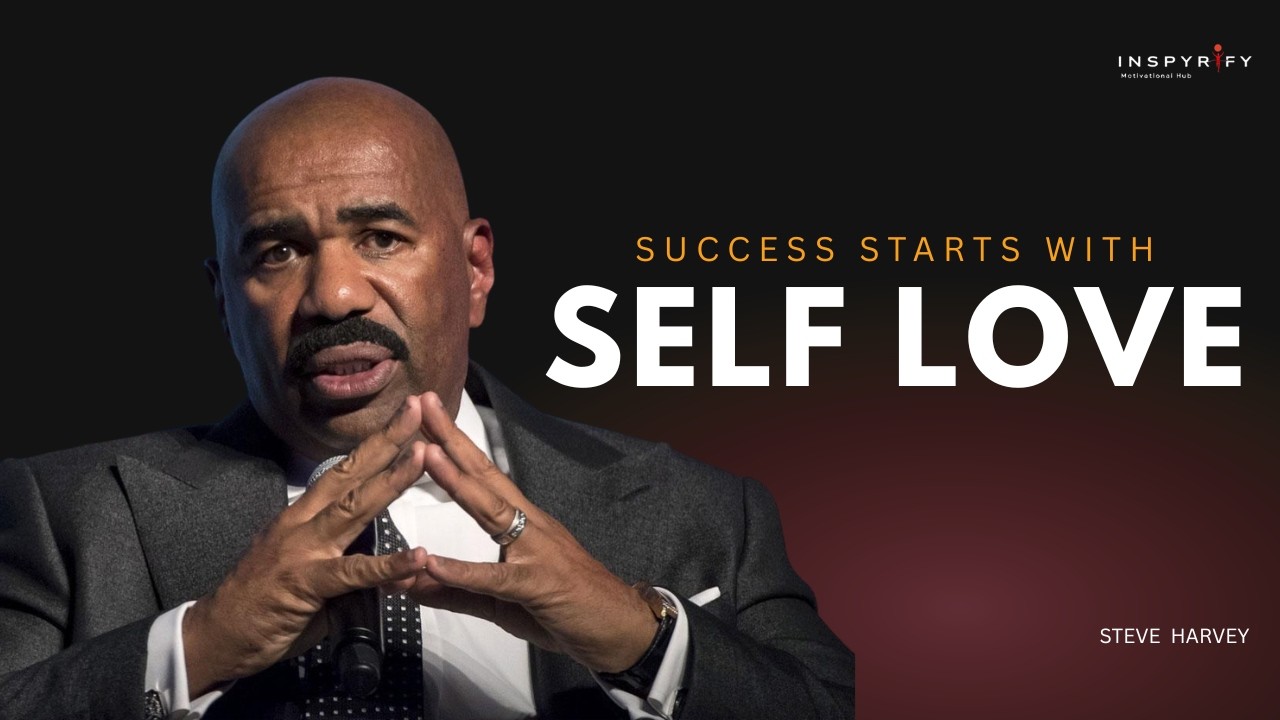 SUCCESS STARTS WITH SELF LOVE | Steve Harvey Motivational Speech #motivated