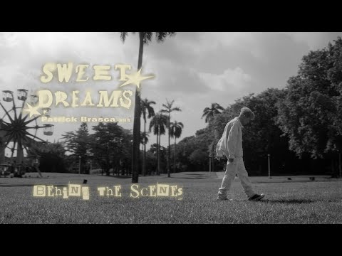 派偉俊 Patrick Brasca【Sweet Dreams】MV 幕後花絮 Behind The Scenes
