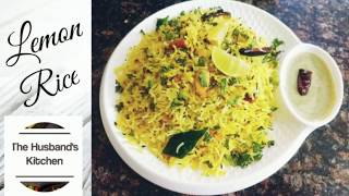 Lemon Rice Recipe | Authentic South Indian Lemon Rice | How to make lemon rice | Quick Lunch