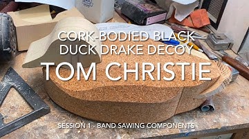Black Duck Decoy Session 1 - Band Sawing