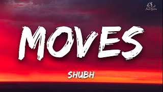 Moves | Shubh | Official lyrical video | 