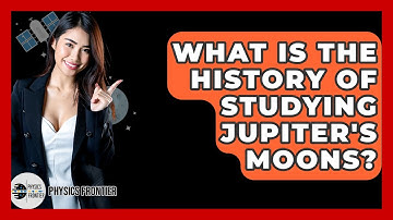 What Is The History Of Studying Jupiter
