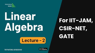 LINEAR ALGEBRA 2 | LIVE COURSE | CSIR NET | IIT-JAM | TIFR | CMI | ISI | NBHM