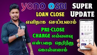 Yono Sbi Super Update  Yono Sbi Loan Close Tamil  Sbi Loan Preclose Charges  Star Online