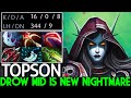 TOPSON [Drow Ranger] Drow Mid is New Nightmare Free Farm 900 XPM Dota 2