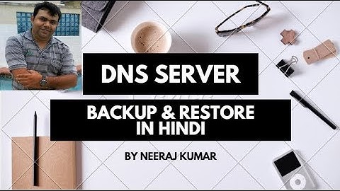 How to Backup and restore DNS Server  in Hindi