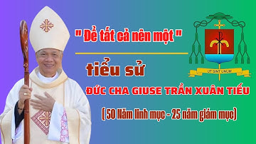 Tiểu Sử Đức Cha Giuse Trần Xuân Tiếu I Nguyên Giám Mục Chánh Toà Giáo Phận Long Xuyên