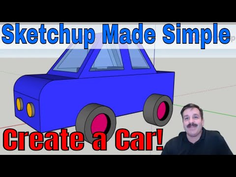 Master Basic Skills and Build a Car in Sketchup! Sketchup Made Simple