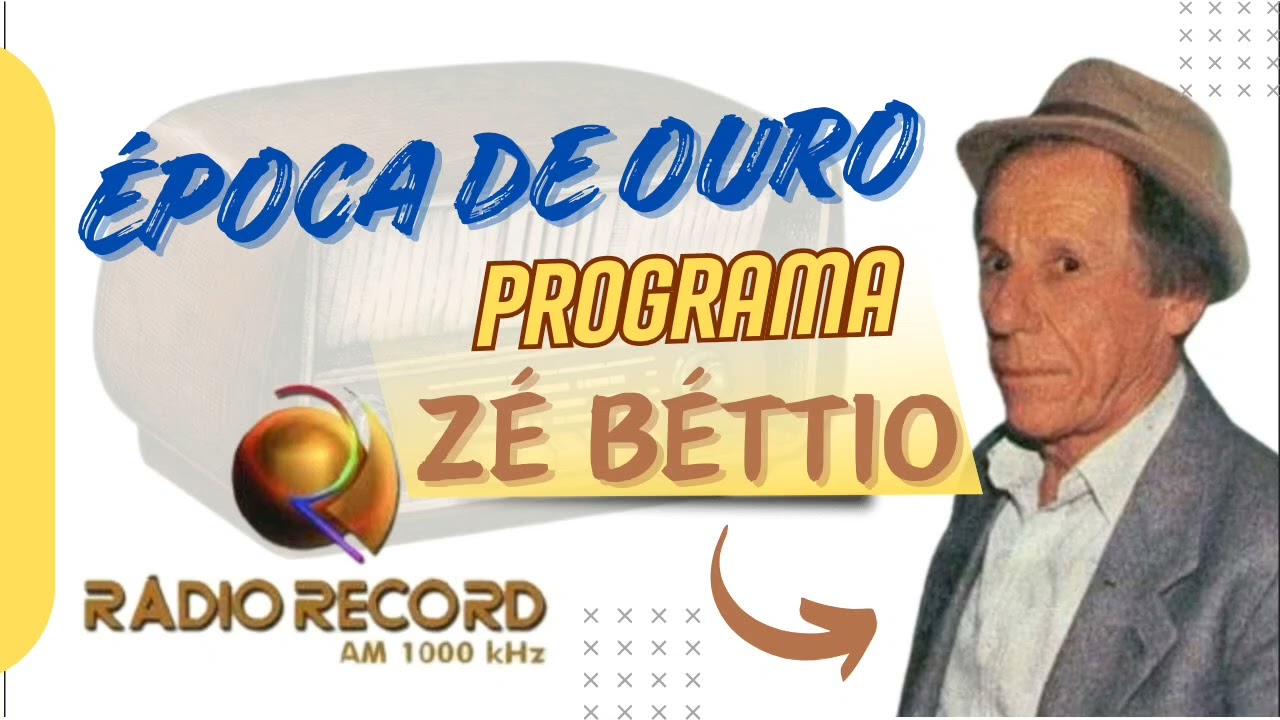Programa Zé Béttio 📻 Rádio Record (ÉPOCA DE OURO) 