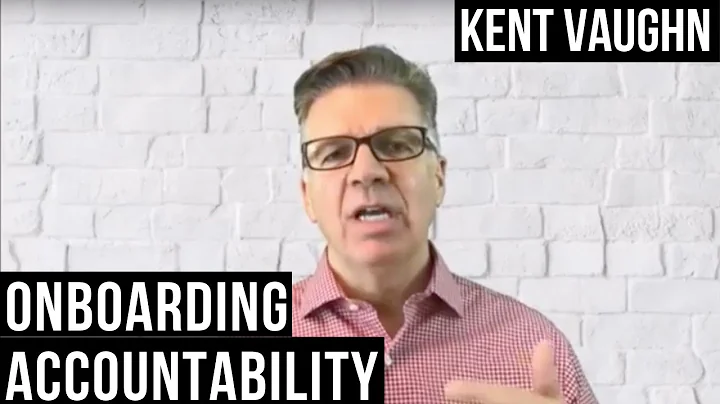 Kent Vaughn | Onboarding Accountability
