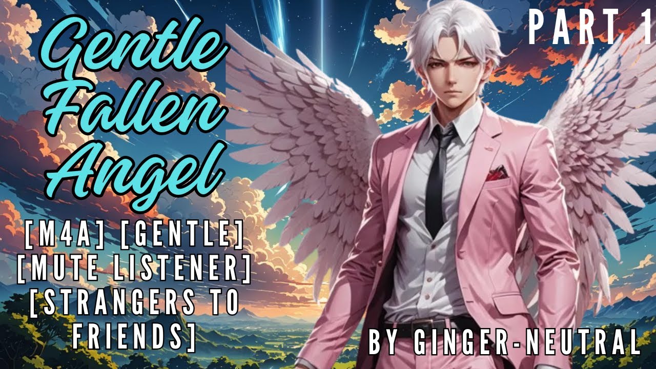 [M4A] Gentle Fallen Angel ASMR (Strangers to friends) - YouTube