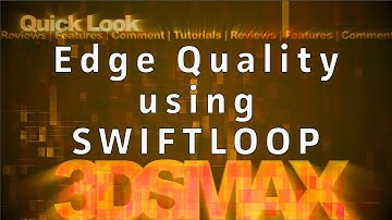 3ds Max tips and tricks - Controlling edge quality with swiftloop