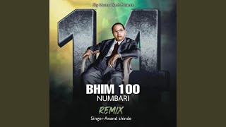 Bhim 100 Numbari (feat. Anand shinde) (Remix)