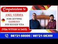 Anil Verma's Journey From Dreaming to Achieving I Securing a German Skilled Work Visa in 14 Days