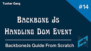 Backbone.Js Tutorial In Hindi | Backbone.js Tutorial For Beginners | Handling Dom Event