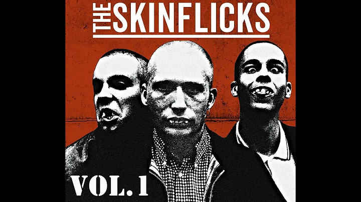 THE SKINFLICKS VOL  1