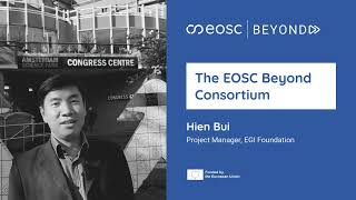 The EOSC Beyond Consortium - Hien Bui, EGI Foundation