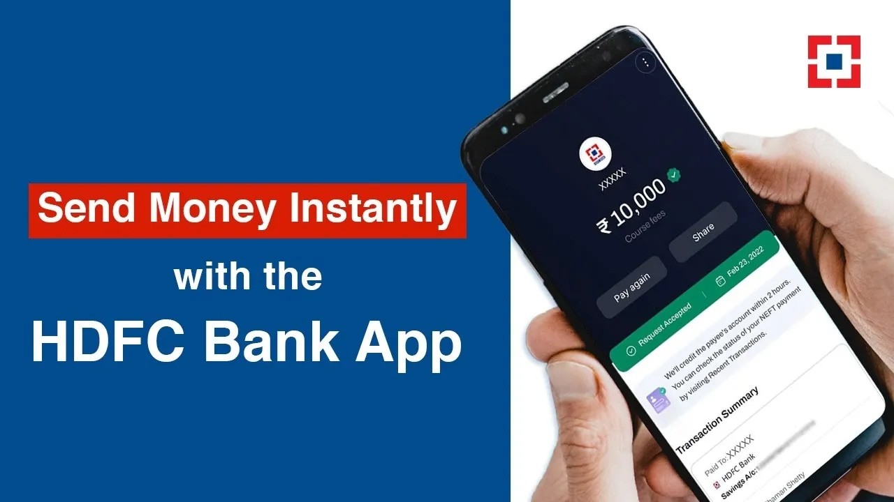 Quick Money Transfers on All-New HDFC Bank App | Send Money Now!