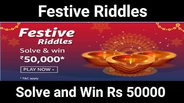 Amazon Festive Riddle Quiz Answers | Win ₹ 50,000 | 12 Oct - 3 Nov 2019