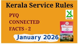 Full KSR | PYQ Connected Facts - 2 | January 2026 | Kerala Service Rules | Kerala PSC Departmental Test Guide