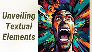 Textual Elements: Decoding Media Messages