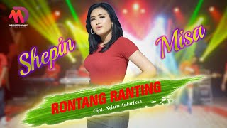 Shepin Misa - RONTANG RANTING || NEW ARWANA JANDHUT ||  Musik Video ( Live Concert )