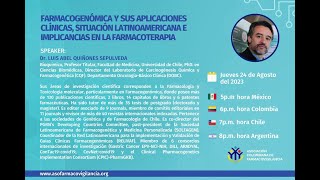 #Webinar: Farmacogenómica y sus aplicaciones clínicas-Dr. Luis Abel Quiñones Sepulveda.