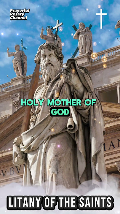 “Call Upon the Saints — Heaven Hears You 🙏✨ | Litany of the Saints”
