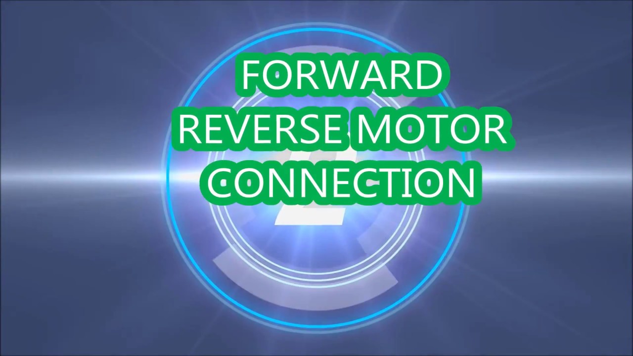 Control circuit for forward and reverse motor - YouTube