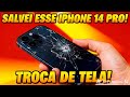 Troquei a tela desse iPhone 14 Pro e o resultado impressionou!
