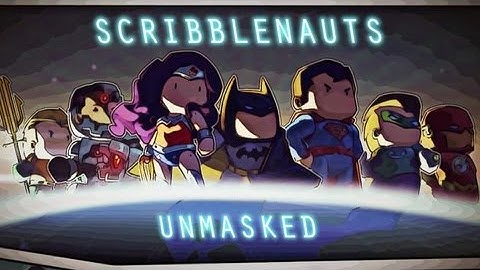 Scibblenauts Unmasked: Scribbleman Rises (Part 1)