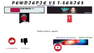 PEWDIEPIE VS T-SERIES WHO WILL PREVAIL?