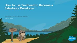 How To Use Trailhead To Become A Salesforce Developer