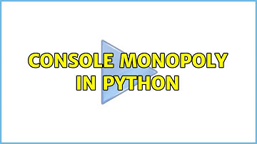 Console Monopoly in Python
