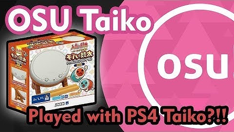 PS4 Taiko Controller Play In Osu Taiko