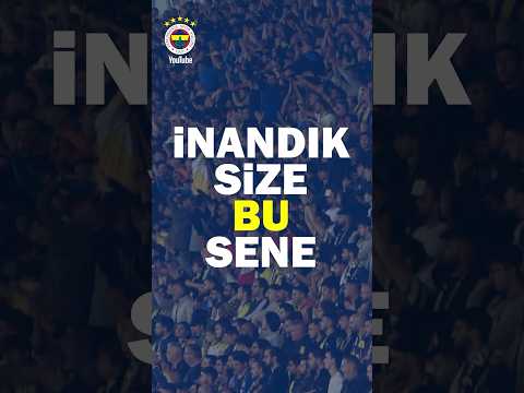 İNANDIK SİZE BU SENE! 🙏🏻 #fenerinmaçıvar