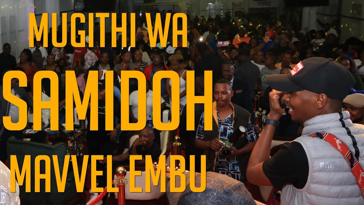 MUGITHI wa SAMIDOH 1  AND THE BAND LIVE IN EMBU