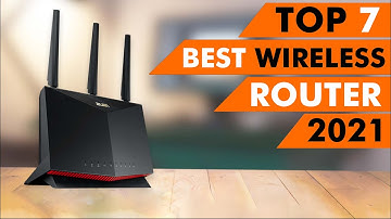 Top 7 BEST Wireless Router of 2021
