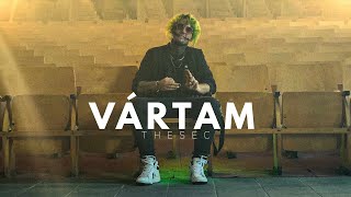 Thesec - Vártam Official Music Video