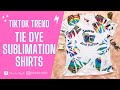 How to Tie Dye a shirt with Sublimation