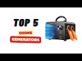 Top 5 Ozone Generators Ranked (2025 Buyer’s Guide)