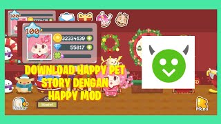 TUTORIAL DOWNLOAD GAME HAPPY PET STORY MOD APK DI HAPPY MOD screenshot 2