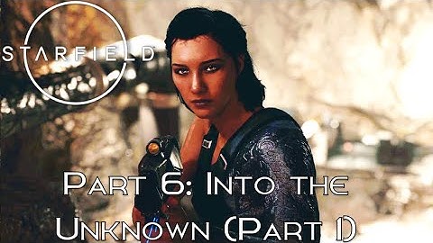 Starfield | Part 6: Into the Unknown (Part 1) - Planets Sumati & Nesoi
