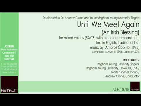 Watch Čopi Ambrož: UNTIL WE MEET AGAIN for mixed voices (SSATB) with piano accompaniment (2016) on YouTube