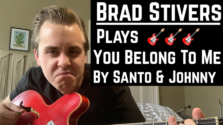 Brad Stivers- You Belong To Me (Santo & Johnny Cov...