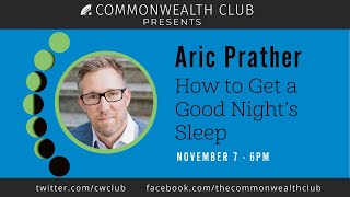 Aric Prather: How to Get a Good Night&#39;s Sleep