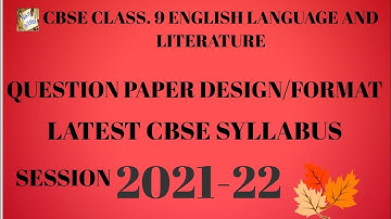 CBSE CLASS 9 ENGLISH QUESTION PAPER FORMAT 2021-22/CBSE SYLLABUS 2021-22  ENGLISH#UPDATE#